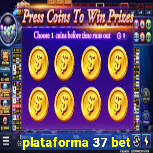 plataforma 37 bet